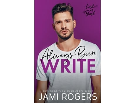 Livro Always Been Write A Small Town Best Friends to Lovers Romance de Jami Rogers (Inglês)