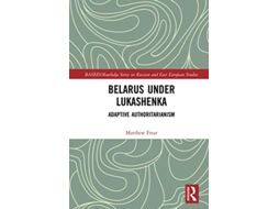 Livro Belarus under Lukashenka de Matthew Frear (Inglês)
