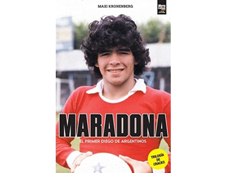 Livro Maradona El Primer Diego De Maxi Kronenberg (espanhol)