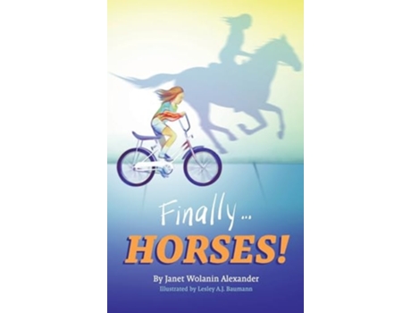 Livro Finally...HORSES! de Janet Wolanin Alexander (Inglês - Capa Dura)
