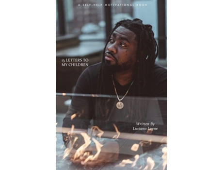Livro 13 Letters To My Children De Luciano Layne (inglês)