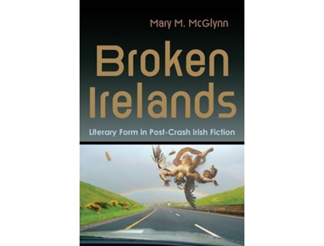 Livro Broken Irelands de Mary M McGlynn (Inglês)