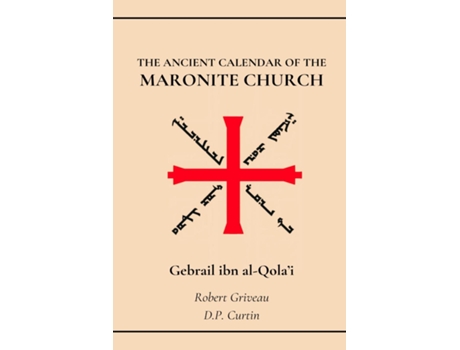 Livro The Ancient Calendar of the Maronite Church de Gebrail ibn al-Qola'i (Inglês)