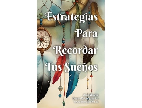Livro Estrategias Para Recordar Tus Sueños de Anna Mancini (Inglês)
