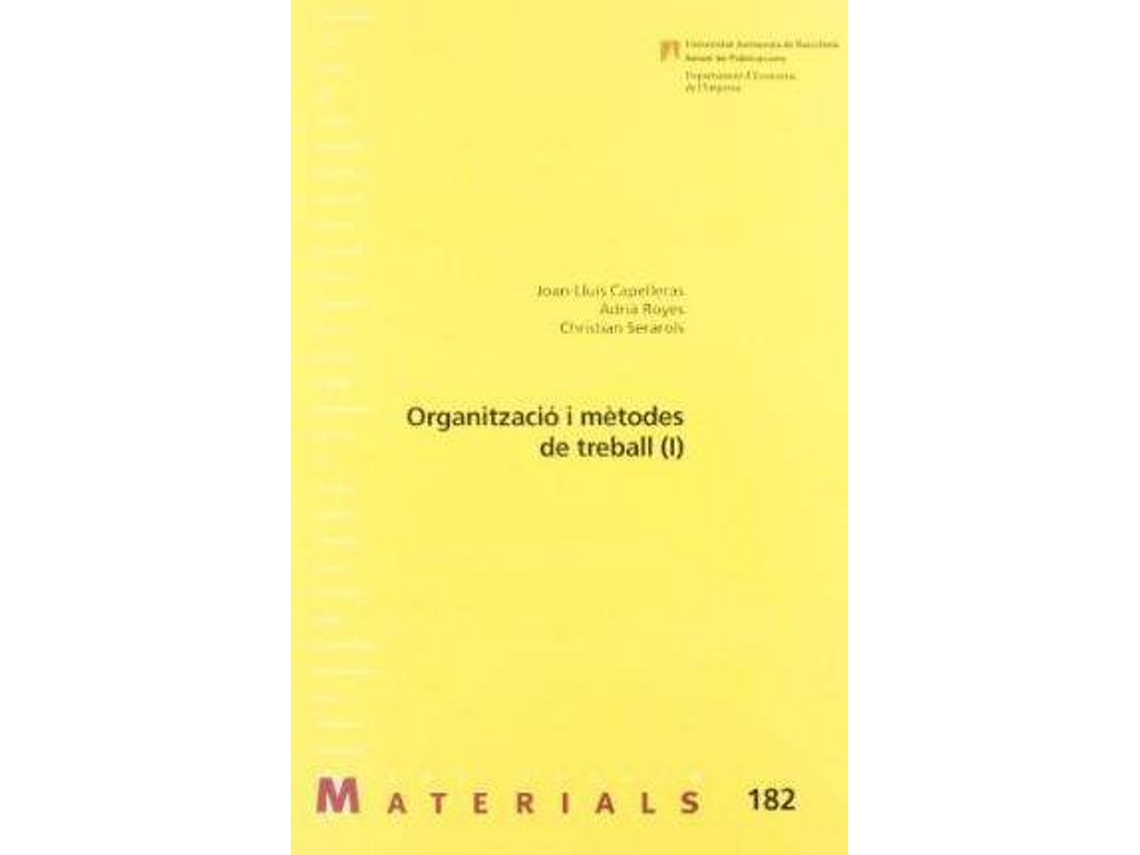 Livro Organització i mètodes de treball de Joan-Lluis Cabelleras I Segura, Adria Royes I Riera et al. (Espanhol)