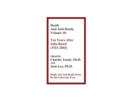 Livro Death and AntiDeath Volume 10 Ten Years After John Rawls 19212002 Death AntiDeath Paperback de Charles Tandy (Inglês)