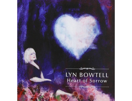 CD Lyn Bowtell - Heart Of Sorrow