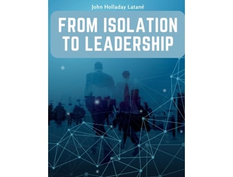 Livro From Isolation to Leadership A Review of American Foreign Policy de John Holladay Latane (Inglês)