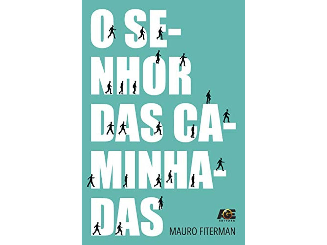 O Senhor das Caminhadas