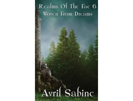 Livro Woven From Dreams De Avril Sabine (inglês)