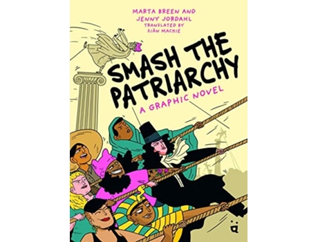 Livro Smash the Patriarchy de Marta Breen (Inglês - Capa Dura)