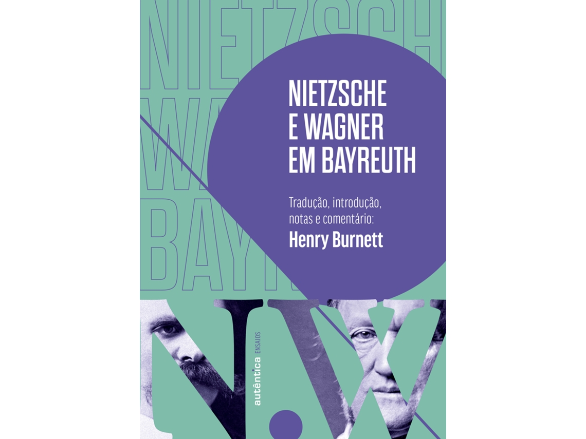 Livro Nietzsche E Wagner Em Bayreuth de Henry Burnett (Poortugues do Brasil)