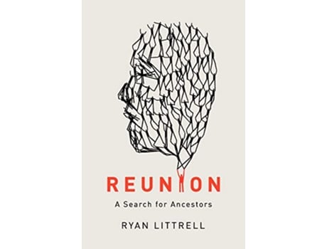 Livro Reunion A Search for Ancestors de Ryan Littrell (Inglês)