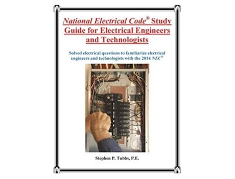 Livro National Electrical Code Study Guide For Electrical Engineers And Technologists De Stephen Philip Tubbs (inglês)