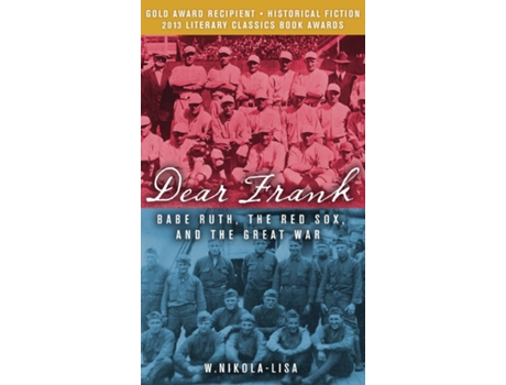 Livro Dear Frank Babe Ruth, The Red Sox, And The Great War De W Nikola-lisa (inglês)