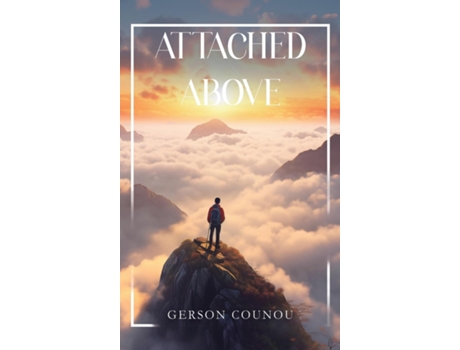Livro Attached Above de Gerson Counou (Inglês)