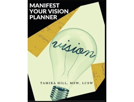 Livro Manifest Your Vision Planner de Tamika Hill (Inglês)