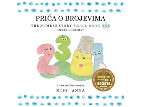 Livro The Number Story 1PRICA O BROJEVIMA Small Book One EnglishCroatian Croatian Edition de Jovan Komlenac (Croata)