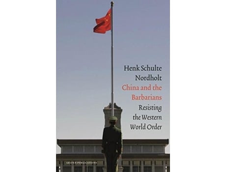 Livro china and the barbarians de henk schulte nordholt (inglês)