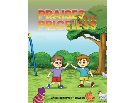 Livro Praises Are Priceless de Christine A Merrell-Rawson (Inglês)