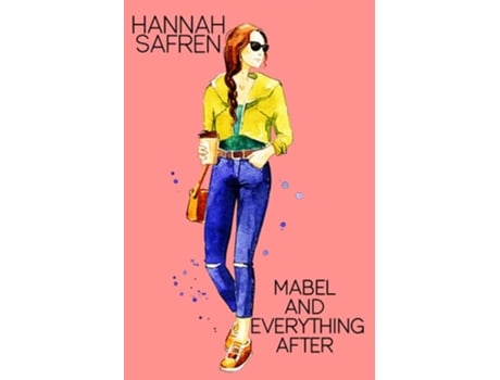 Livro Mabel and Everything After de Hannah Safren (Inglês)