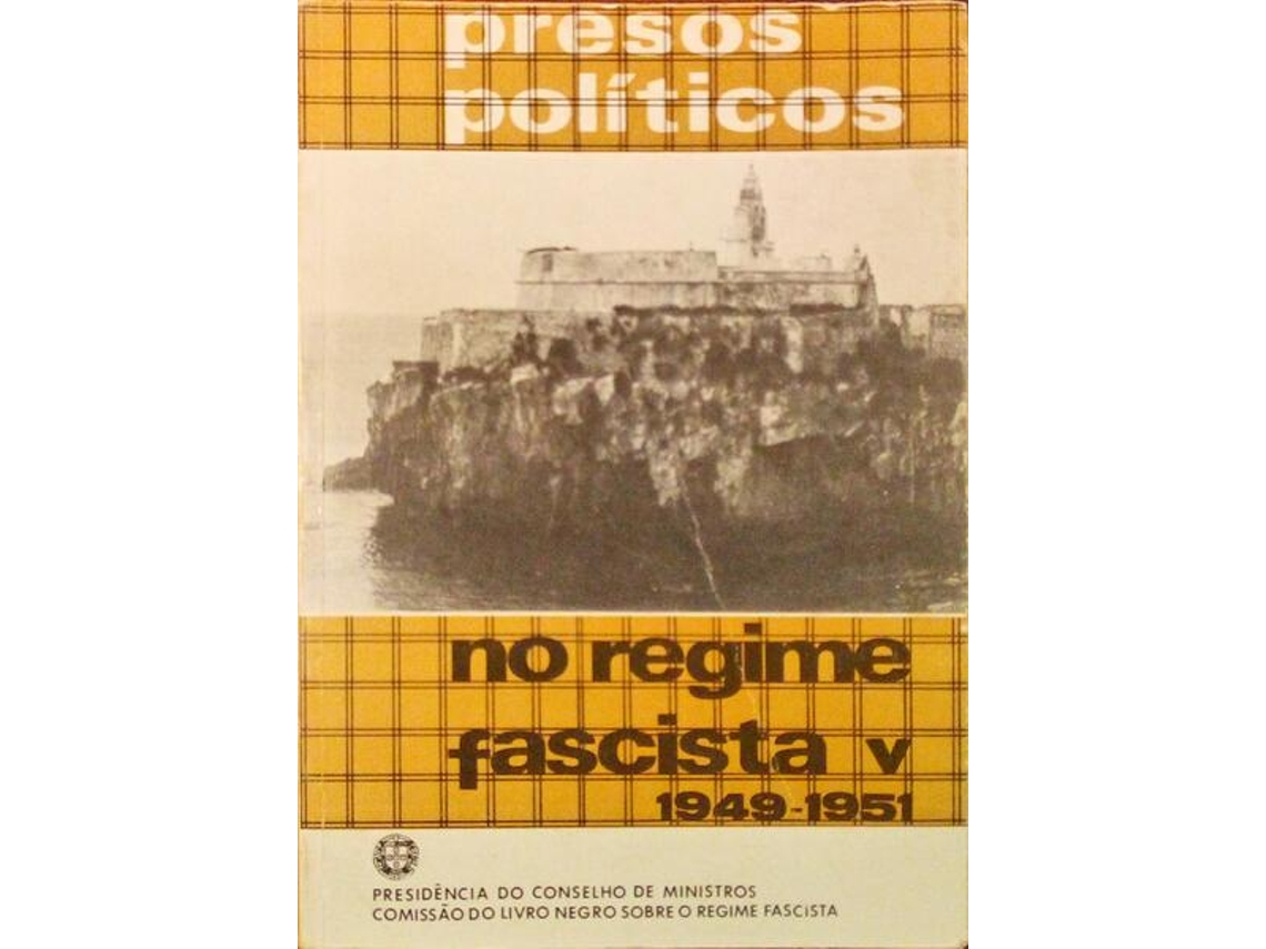 Livro PRESOS POLÍTICOS NO REGIME FASCISTA V, 1949-1951. de Vários (Português)