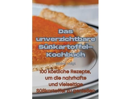 Livro Das unverzichtbare Süßkartoffel-Kochbuch de Minna Voigt (Inglês)