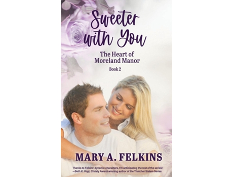 Livro Sweeter With You De Felkins, Mary Et Al. (inglês)