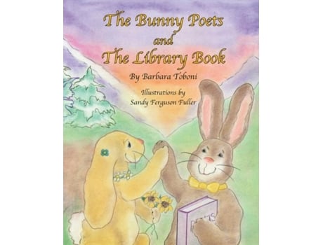Livro The Bunny Poets and The Library Book de Barbara Toboni (Inglês)