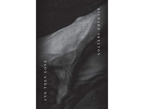 Livro And Then Gone de Richard Skelton (Inglês)