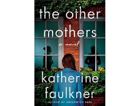 Livro Other Mothers de Katherine Faulkner (Inglês - Capa Dura)