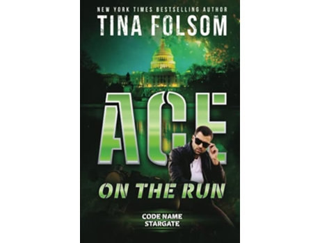 Livro Ace on the Run Code Name Stargate de Tina Folsom (Inglês)