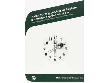 Livro Preparación Y Servicio De Bebidas Y Comidas Rápidas En El Bar de Vários Autores