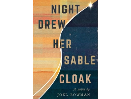 Livro Night Drew Her Sable Cloak de Joel Bowman (Inglês)