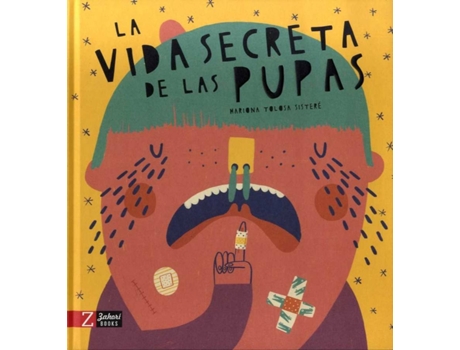Livro La Vida Secreta De Las Pupas de Mariona Tolosa Sisteré (Espanhol)