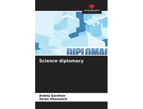Livro Science diplomacy de Andrej Gorohow e Zoran Vitorowich (Inglês)