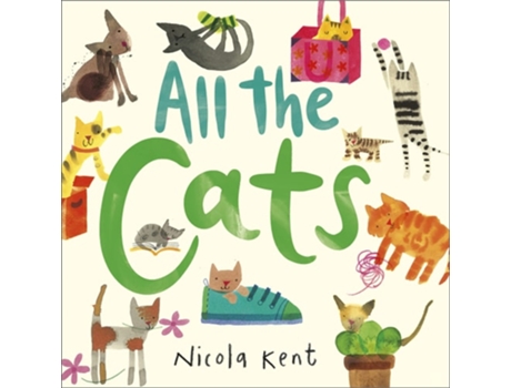Livro All the Cats de Nicola Kent (Inglês - Capa Dura)