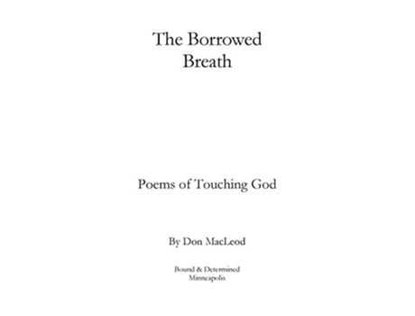 Livro The Borrowed Breath Poems Of Touching God De Don Macleod (inglês)
