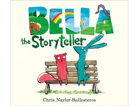 Livro Bella the Storyteller de Chris Naylor-Ballesteros (Inglês - Capa Dura)