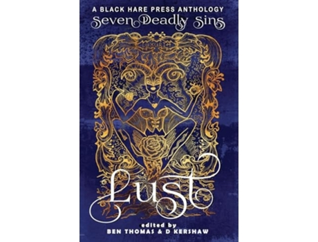 Livro Lust The Shameful Vice Of Impurity De D Kershaw E Ben Thomas (inglês - Capa Dura)