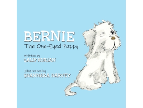 Livro Bernie the One-Eyed Puppy Sally Kurjan (Inglês)