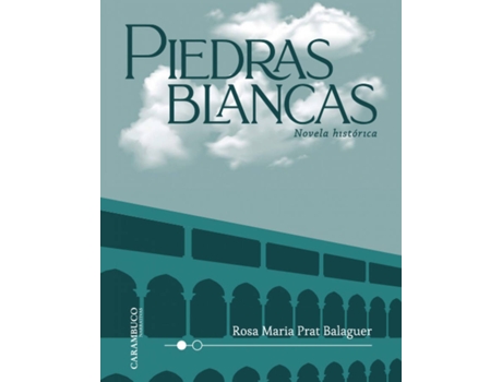 Livro Piedras Blancas de Rosa Maria Prat Balaguer (Espanhol)