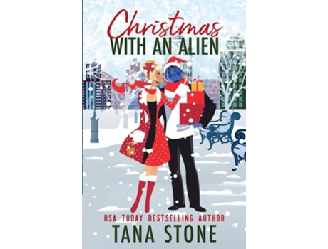 Livro Christmas with an Alien de Tana Stone (Inglês)
