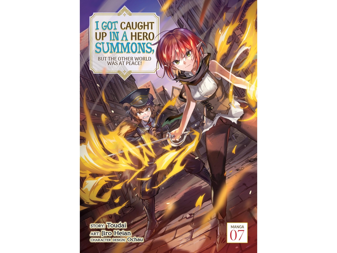Livro I Got Caught Up In a Hero Summons, but the Other World was at Peace! Vol. 7 de Toudai (Inglês)