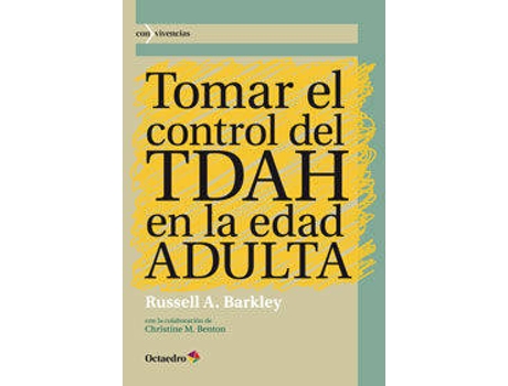 Livro Tomar El Control Del Tdah En La Edad Adulta de Russell Barkley