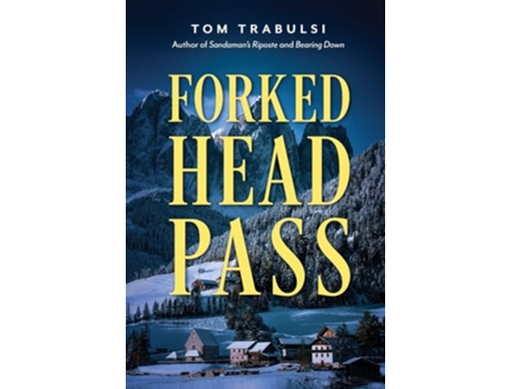 Livro Forked Head Pass de Tom Trabulsi (Inglês)
