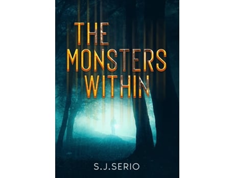 Livro The Monsters Within de SJ Serio (Inglês)