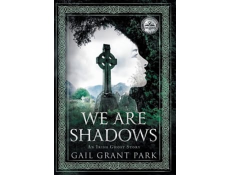 Livro We Are Shadows An Irish Ghost Story de Gail Park (Inglês - Capa Dura)