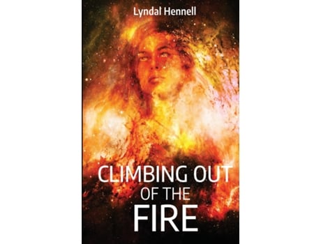 Livro Climbing Out of the Fire de Lyndal Hennell (Inglês)