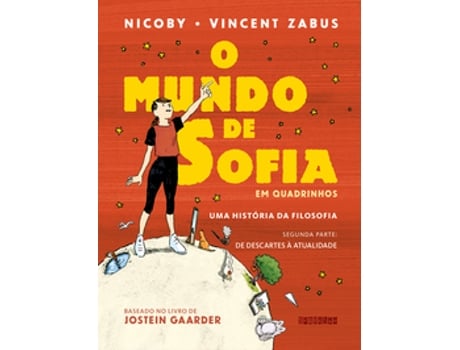 Livro O Mundo De Sofia Em Quadrinhos Uma História Da Filosofia - De Descartes À Atualidade De Jostein Gaarder (português Do Brasil)